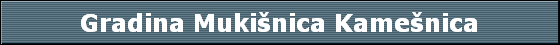 Gradina Mukišnica Kamešnica